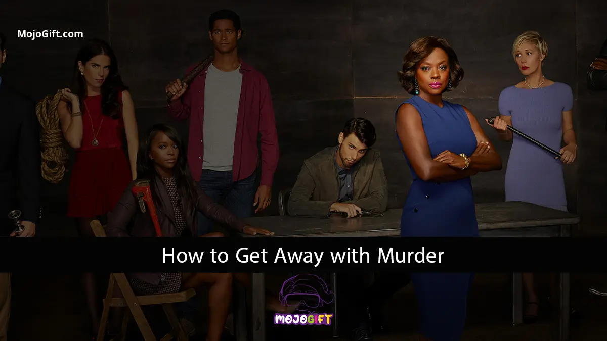 How to Get Away with Murder